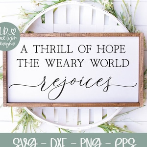 A Thrill Of Hope The Weary World Rejoices | Scripture svg | Bible Verse svg | Scripture Quote Wall Art | Religious svg Quote