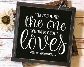 I Have Found The One Whom My Soul Loves - Digital Cutting File - SVG, DXF & PNG