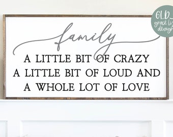 Family A Little Bit Of Crazy SVG | Family SVG | Home SVG | Family Quote | Family Sign svg | Farmhouse Sign svg
