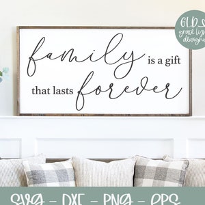 Familie is een cadeau dat voor altijd meegaat - digitaal snijbestand - svg, dxf, png en eps