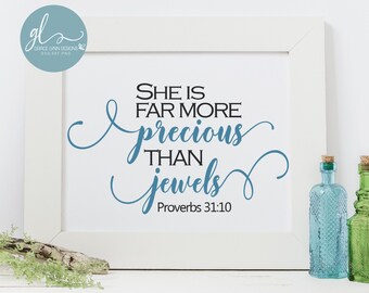 She is Far More Precious Than Jewels - Digital Cut File - SVG, DXF & PNG