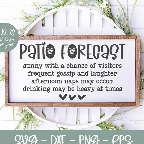 Patio Forecast SVG - Funny Patio SVG | Funny Patio Sign | Funny Patio Welcome Sign | Patio Quote svg