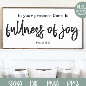 En tu presencia hay plenitud de gozo - Salmo 16:11 - Escritura SVG / SVG religioso / Cita bíblica / Diseño de letrero cristiano