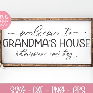 Bienvenido a la casa de la abuela SVG / Abuela SVG / Diseño de letrero de abuela / Día de la Madre SVG para la abuela