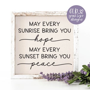 Que chaque lever de soleil vous apporte de l'espoir Que chaque coucher de soleil vous apporte la paix | Citation inspirante | Svg source d'inspiration | Citation de motivation | Svg Foi