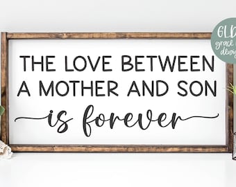 The Love Between A Mother And Son Is Forever Quote | Mother's Day SVG | Mother's Day Quotes | Mother Quote SVG