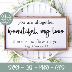 Sei tutto bello, amore mio - Cantico dei Cantici 4:7 / Citazione SVG per cameretta / Cartello per cameretta / SVG per neonato / Decorazioni per cameretta