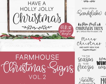 May include: A collection of farmhouse Christmas signs with various designs. The signs feature festive phrases like "Have a Holly Jolly Christmas" and "Merry Christmas." The image also includes the text "Farmhouse Christmas Signs Vol. 2."