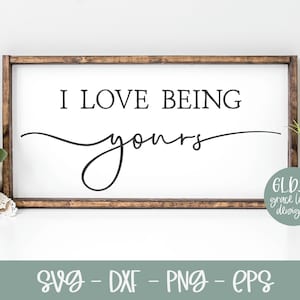 Me encanta ser tuyo SVG / Boda SVG / Cita de matrimonio / Cita de amor SVG / Matrimonio SVG / Cita de aniversario SVG