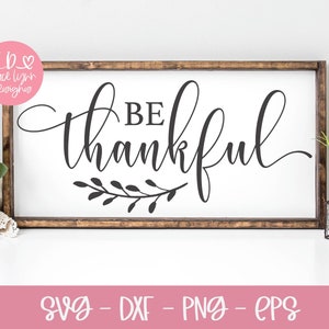 Soyez reconnaissant svg - conception de signe de Thanksgiving - Thanksgiving svg