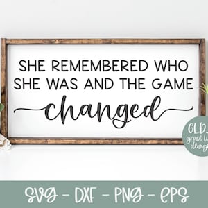 Ze herinnerde zich wie ze was en het spel veranderde | Inspirerende svg | Inspirerend citaat svg | Motiverende Citaat