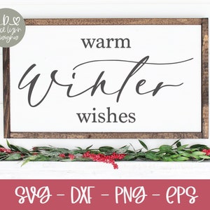 Warm Winter Wishes - kerst digitaal snijbestand - svg, dxf, png en eps