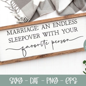 Matrimonio: Una pijamada interminable con tu persona favorita SVG / Boda SVG / Cita de matrimonio / Cita de amor SVG