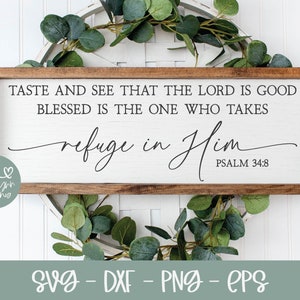 Proef en zie dat de Heer goed is - Psalm 34:8 | Schrift-svg | Bijbelvers-svg | Schriftcitaat svg