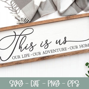 This Is Us SVG | Family SVG | Home SVG | Family Quote | Family Sign svg | Farmhouse svg | Home Sign svg