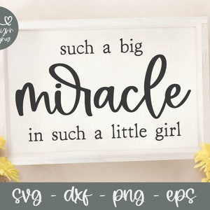 Un miracolo così grande in una bambina così piccola / Citazione SVG per la cameretta dei bambini / Cartello per la cameretta dei bambini / SVG per neonato / Decorazioni per la cameretta dei bambini