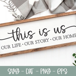This Is Us SVG | Family SVG | Home SVG | Family Quote | Family Sign svg | Farmhouse svg | Home Sign svg