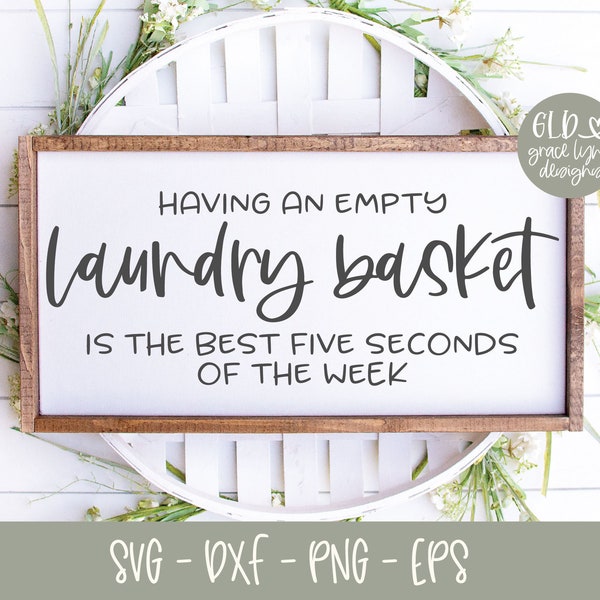 Having An Empty Laundry Basket - Laundry Digital Cut File - svg, dxf, png, eps