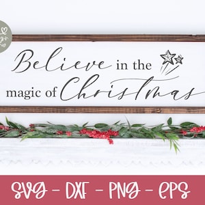 Cree en la magia de la Navidad - Archivo digital de corte navideño - SVG, DXF, PNG y EPS