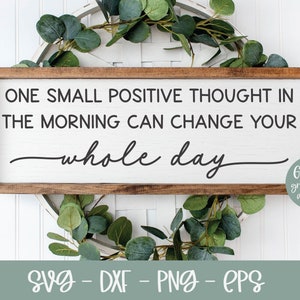 Un pequeño pensamiento positivo por la mañana SVG / Cita inspiradora SVG / Cita inspiradora SVG / Cita motivacional / Cita de mentalidad