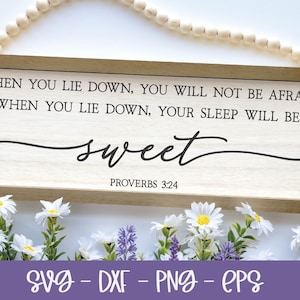 When You Lie Down You Will Not Be Afraid - Proverbs 3:24 | Scripture svg | Bible Verse svg | Scripture Quote Wall Art