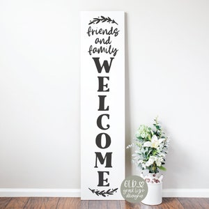 Freunde und Familie Willkommen - Veranda SVG - Willkommensschild - DIGITALE Schnittdatei - svg, dxf, png & eps