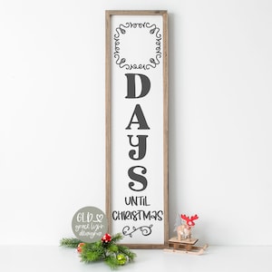 Days Until Christmas - Christmas DIGITAL Cutting File - svg, dxf, png & eps