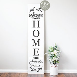 Welcome To Our Home - Family Name Sign - DIGITAL Cut File - svg, dxf, png, eps