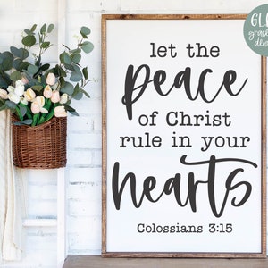 Que la paz de Cristo gobierne sus corazones - Colosenses 3:15 - SVG de las Escrituras / SVG religioso / SVG de versículos bíblicos / Diseño de letreros de las Escrituras