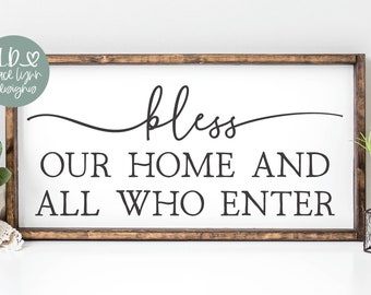 Bless Our Home And All Who Enter | Home Welcome Quote | Welcome Sign SVG | Farmhouse Quote SVG | Family Quote SVG