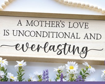 A Mother's Love Is Unconditional And Everlasting Quote | Mother's Day SVG | Mother's Day Quotes | Mother Quote SVG
