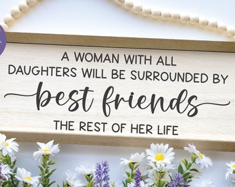 A Woman With All Daughters Quote | Mother's Day SVG | Mother's Day Quotes | Mother Quote SVG | Motherhood SVG | Mom Quote