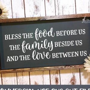 Bénis la nourriture avant nous, la famille à côté de nous et l'amour entre nous - fichier de découpe numérique pour Thanksgiving - SVG, DXF et PNG