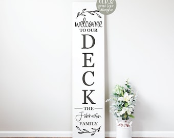 Welcome To Our Deck - Family Name Sign - DIGITAL Cut File - svg, dxf, png, eps