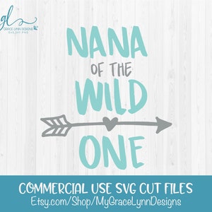 Nana of the Wild One - snijbestand eerste verjaardag - SVG, DXF en png