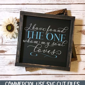 I Have Found The One Whom My Soul Loves Digital Cut File SVG, DXF & PNG image 3