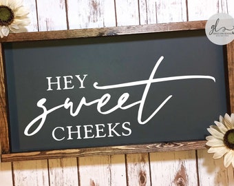 Free Free 116 Hey There Sweet Cheeks Svg SVG PNG EPS DXF File