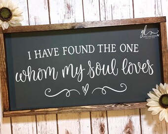 I Have Found The One Whom My Soul Loves - Digital Cutting File - SVG, DXF & PNG
