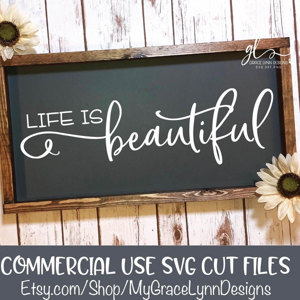 Life Is Beautiful - Wood Sign Digital Cutting File - SVG, DXF & PNG