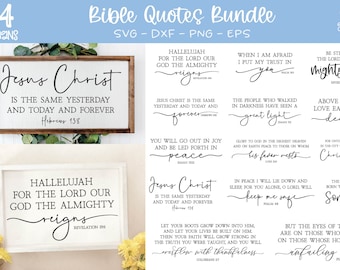 May include: A digital Bible Quotes Bundle with 14 designs in SVG, DXF, PNG, and EPS formats. The image features various quotes, including "Jesus Christ is the same yesterday and today and forever" and "Hallelujah for the Lord our God the Almighty."
