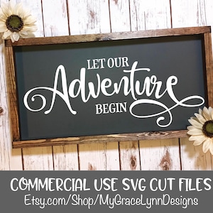 Let Our Adventure Begin - Digitale Schneidedatei - Hochzeitsdesign SVG, DXF & PNG