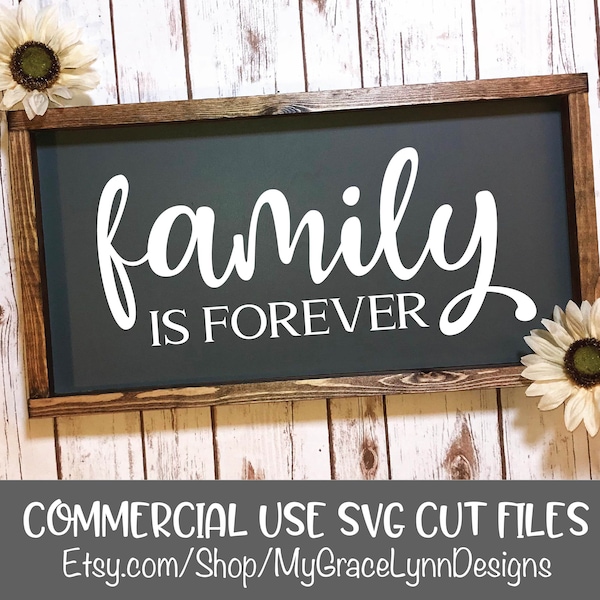 Family Is Forever - Digital Cutting File - SVG, DXF & PNG