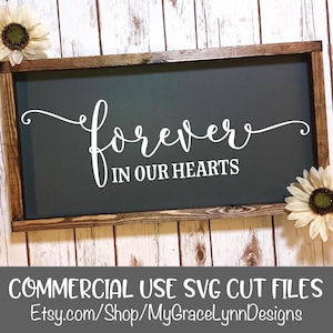 Forever In Our Hearts - Hochzeitsschild - SVG Schnitt Datei