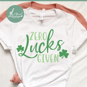 Zero Lucks Given - St. Patrick's Day - digitaal snijbestand - SVG, DXF en png