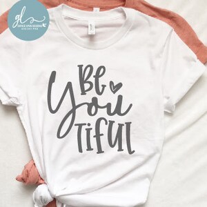 BeYouTiful - digitaal snijbestand - SVG, DXF en png