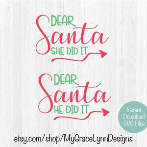 Dear Santa He Did It & Dear Santa She Did It - gesneden SVG-bestanden - kerst-SVG
