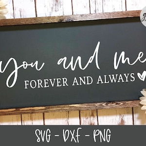 Tu ed io per sempre e per sempre - File di taglio digitale - SVG, DXF e PNG
