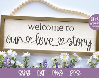 Free Free 253 Welcome To Our Love Story Svg SVG PNG EPS DXF File