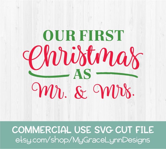 Download Our First Christmas as Mr. & Mrs. SVG Cut File | Etsy