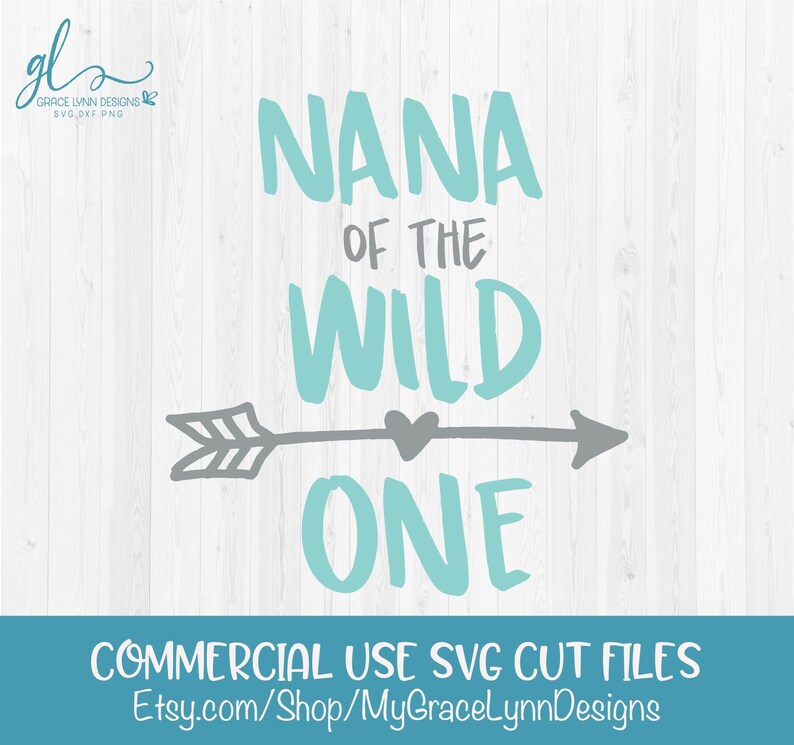 Download Nana of the Wild One First Birthday Cutting File SVG DXF ...